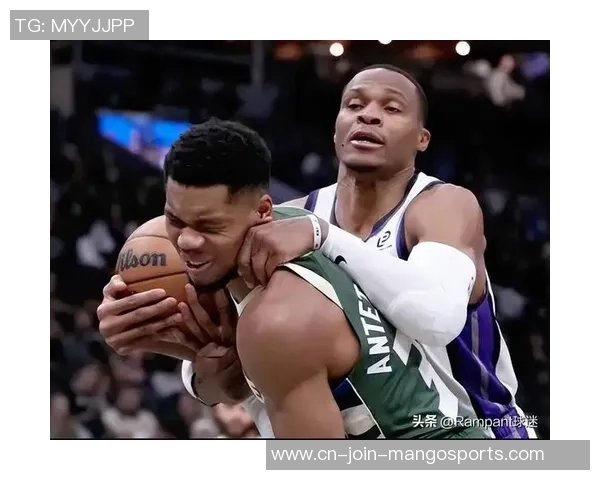 国王生计初次两双！威少14中4正负值却+14 熊抱扬尼斯一幕成经典